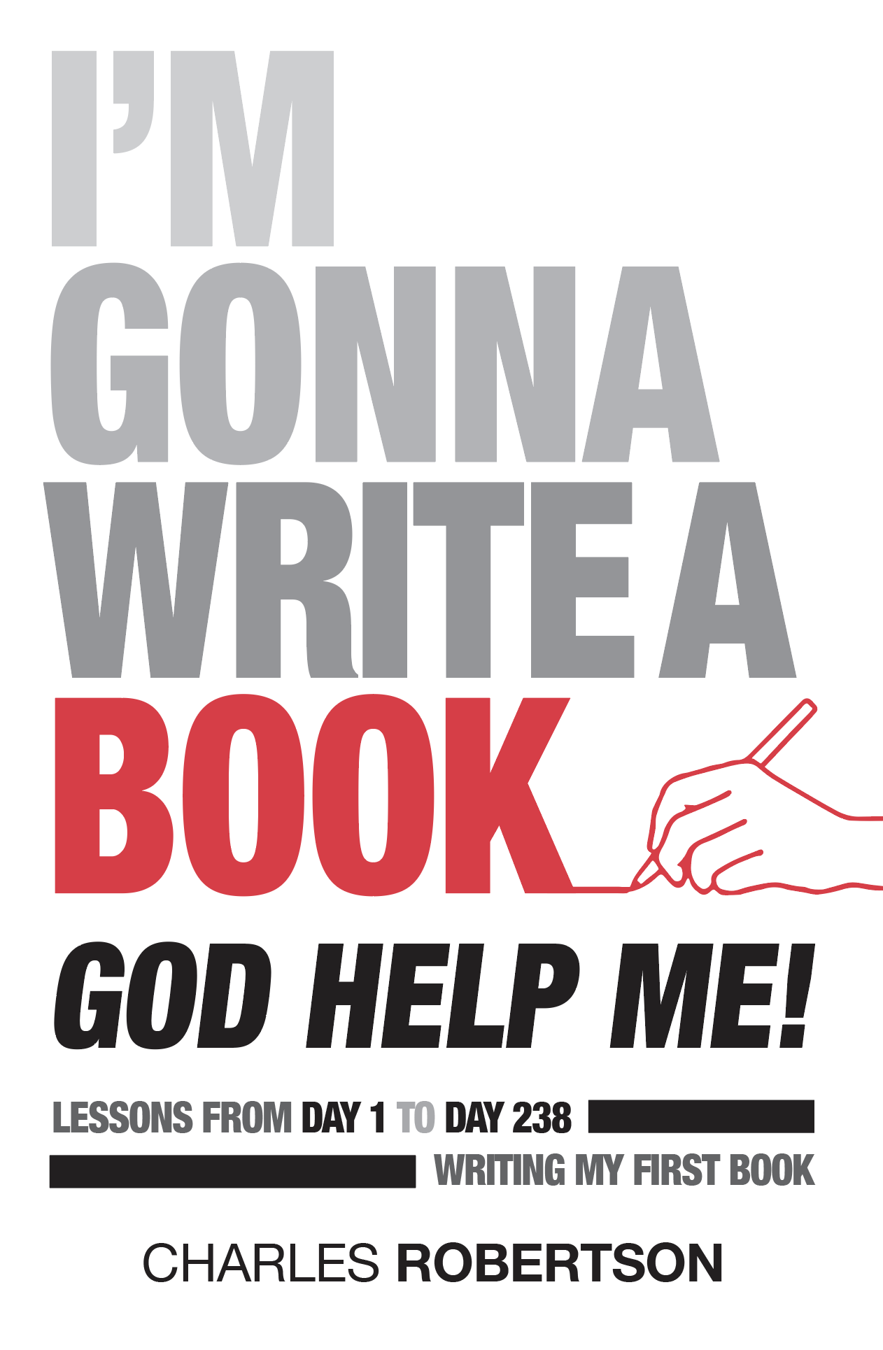 Book design by PixelGlyphPress, written by Charles Robertson. The memoirs of first time science fiction author, Charles Robertson. He shares his journey of faith to publish his first book. 